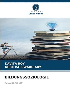 Kavita Roy, Khritish Swargiary - Bildungssoziologie, Häftad