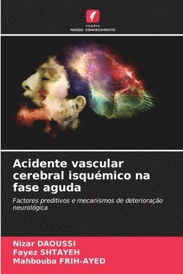 Acidente vascular cerebral isquémico na fase aguda