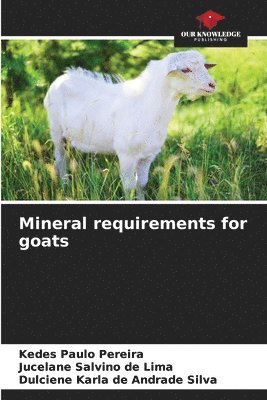 bokomslag Mineral requirements for goats