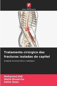 bokomslag Tratamento cirrgico das fracturas isoladas do capitel