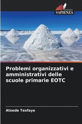 bokomslag Problemi organizzativi e amministrativi delle scuole primarie EOTC