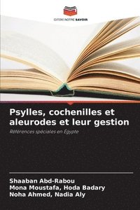 bokomslag Psylles, cochenilles et aleurodes et leur gestion