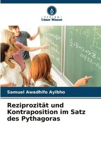 bokomslag Reziprozitt und Kontraposition im Satz des Pythagoras