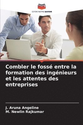 bokomslag Combler le foss entre la formation des ingnieurs et les attentes des entreprises