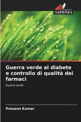 bokomslag Guerra verde al diabete e controllo di qualit dei farmaci