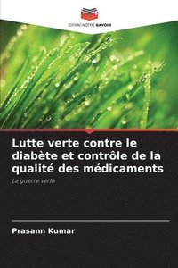 bokomslag Lutte verte contre le diabte et contrle de la qualit des mdicaments