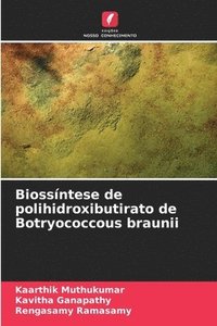 bokomslag Biossntese de polihidroxibutirato de Botryococcous braunii