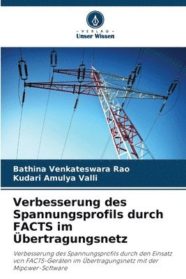 bokomslag Verbesserung des Spannungsprofils durch FACTS im bertragungsnetz