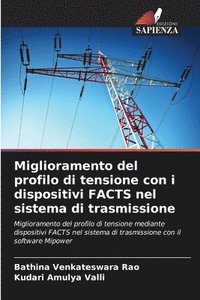 bokomslag Miglioramento del profilo di tensione con i dispositivi FACTS nel sistema di trasmissione