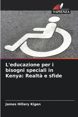 bokomslag L'educazione per i bisogni speciali in Kenya