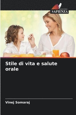 Vinej Somaraj - Stile di vita e salute orale, Häftad