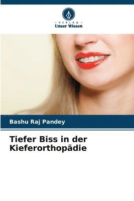 bokomslag Tiefer Biss in der Kieferorthopdie