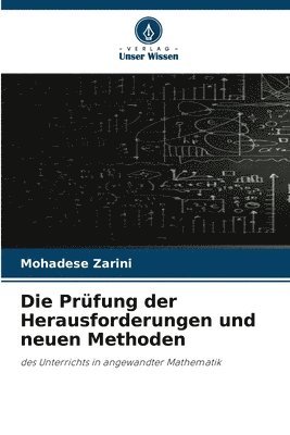 bokomslag Die Prfung der Herausforderungen und neuen Methoden