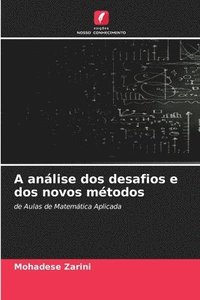 bokomslag A análise dos desafios e dos novos métodos