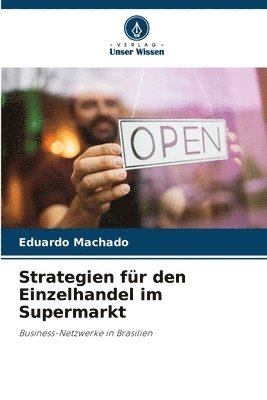 Strategien für den Einzelhandel im Supermarkt
