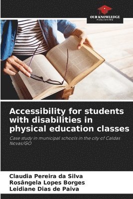 Accessibility for students with disabilities in physical education classes 1