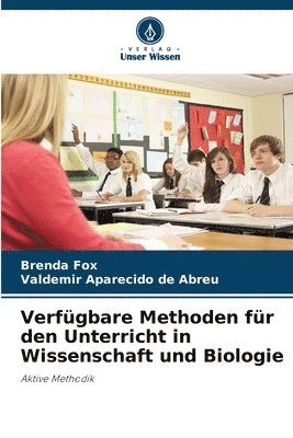 Brenda Fox, Valdemir Aparecido de Abreu - Verfügbare Methoden für den Unterricht in Wissenschaft und Biologie, Häftad