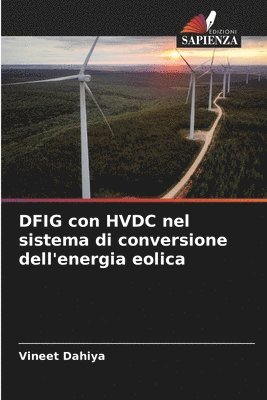 bokomslag DFIG con HVDC nel sistema di conversione dell'energia eolica