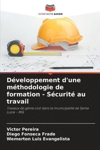 bokomslag Dveloppement d'une mthodologie de formation - Scurit au travail