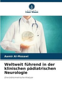 bokomslag Weltweit führend in der klinischen pädiatrischen Neurologie