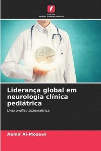 bokomslag Liderança global em neurologia clínica pediátrica