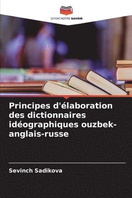 Principes d'laboration des dictionnaires idographiques ouzbek-anglais-russe 1