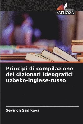 bokomslag Principi di compilazione dei dizionari ideografici uzbeko-inglese-russo