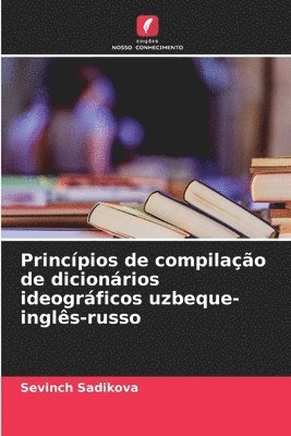 Princípios de compilação de dicionários ideográficos uzbeque-inglês-russo