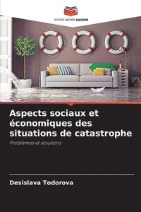 bokomslag Aspects sociaux et conomiques des situations de catastrophe