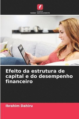 Efeito da estrutura de capital e do desempenho financeiro 1