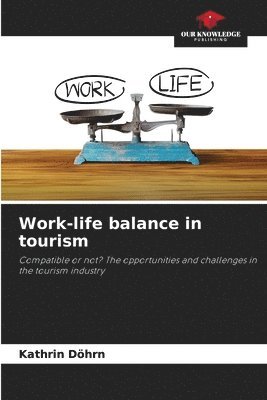 Work-life balance in tourism 1