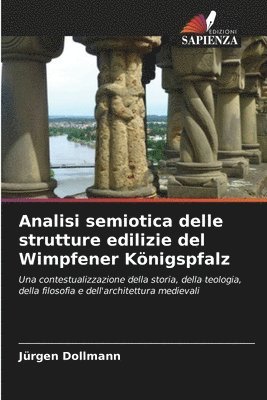 bokomslag Analisi semiotica delle strutture edilizie del Wimpfener Knigspfalz