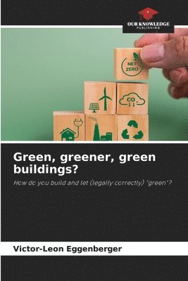 Green, greener, green buildings? 1