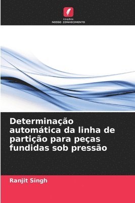 bokomslag Determinao automtica da linha de partio para peas fundidas sob presso