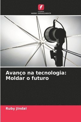 Ruby Jindal - Avanço na tecnologia, Häftad