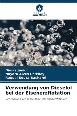 bokomslag Verwendung von Diesell bei der Eisenerzflotation