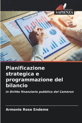 bokomslag Pianificazione strategica e programmazione del bilancio