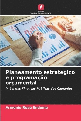 Armonie Rose Endeme - Planeamento estratégico e programação orçamental, Häftad