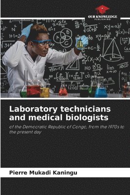 Laboratory technicians and medical biologists 1