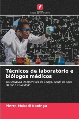 bokomslag Técnicos de laboratório e biólogos médicos