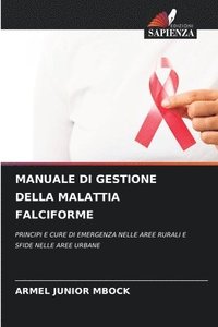bokomslag MANUALE DI GESTIONE DELLA MALATTIA FALCIFORME