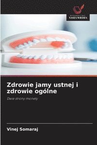 bokomslag Zdrowie jamy ustnej i zdrowie ogólne