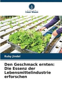 bokomslag Den Geschmack ernten