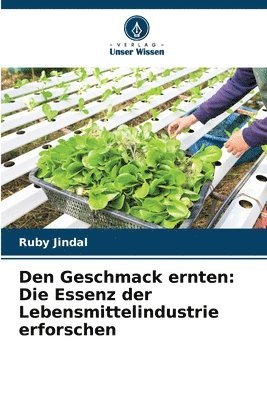 bokomslag Den Geschmack ernten