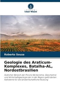 bokomslag Geologie des Araticum-Komplexes, Batalha-AL, Nordostbrasilien