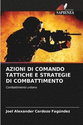 bokomslag Azioni Di Comando Tattiche E Strategie Di Combattimento