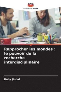 bokomslag Rapprocher les mondes