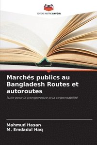 bokomslag Marchs publics au Bangladesh Routes et autoroutes