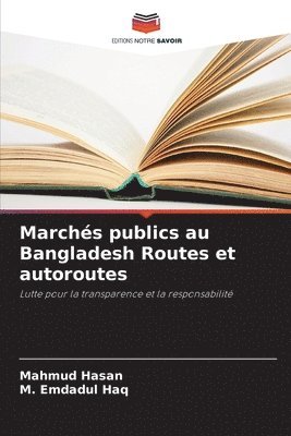 Marchs publics au Bangladesh Routes et autoroutes 1