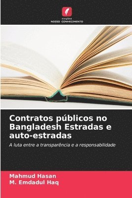 Contratos pblicos no Bangladesh Estradas e auto-estradas 1